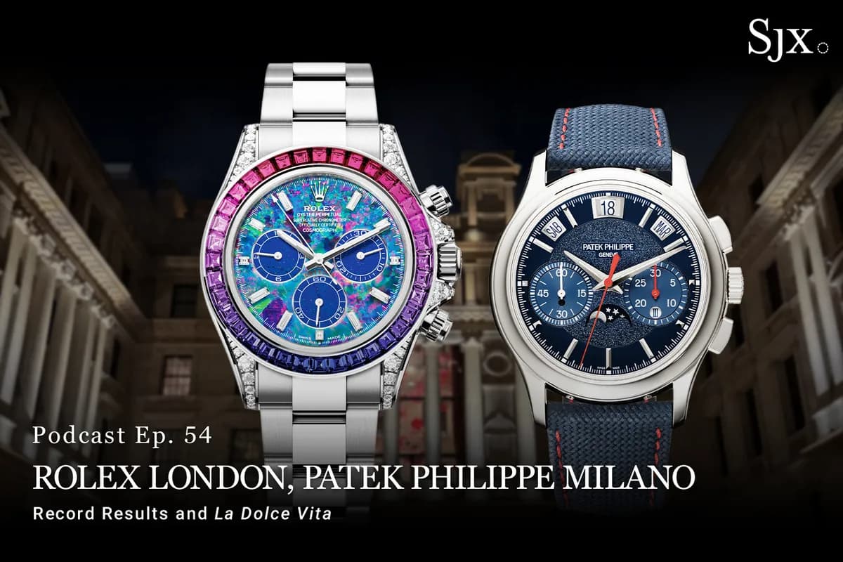 Podcast SJX: Rolex en Londres y Patek Philippe en Milán